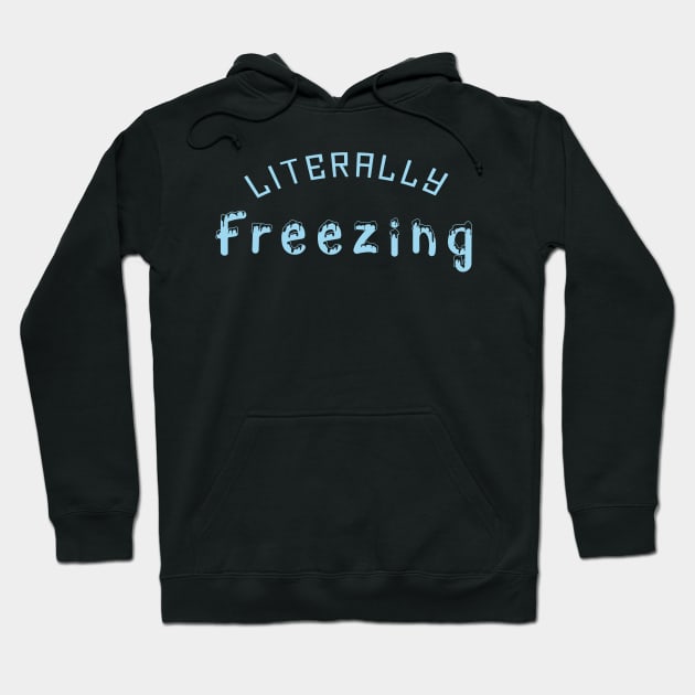 im literally freezing, Hoodie by JayD World